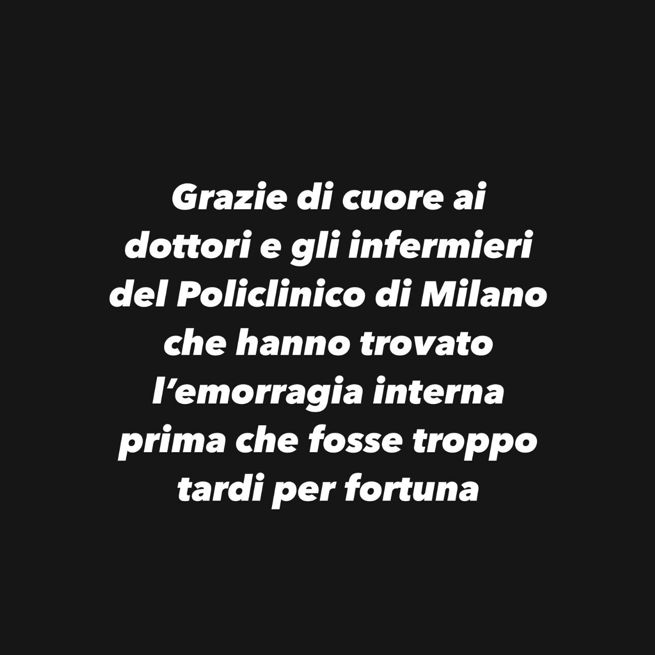 Il ringraziamento a medici e infermieri del Policlinico