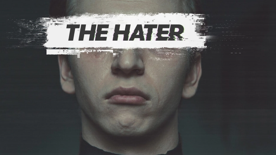 La locandina di "The hater", film del 2020 (Netflix)